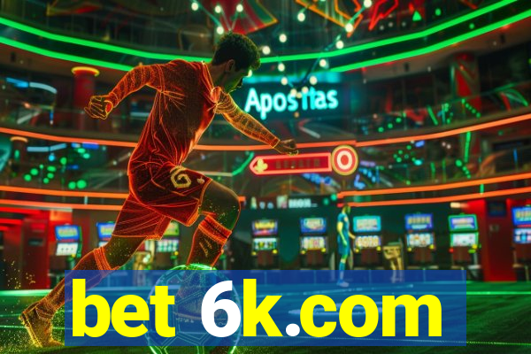 bet 6k.com