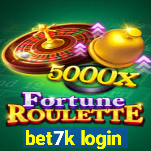 bet7k login