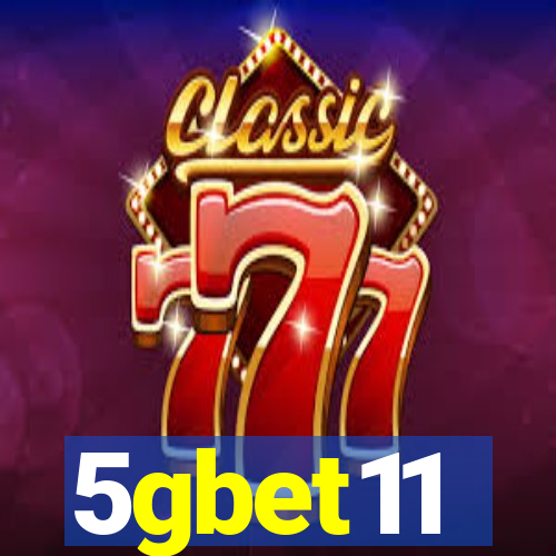 5gbet11