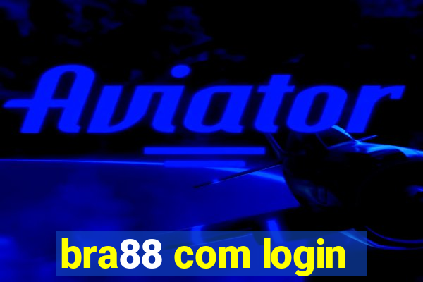 bra88 com login