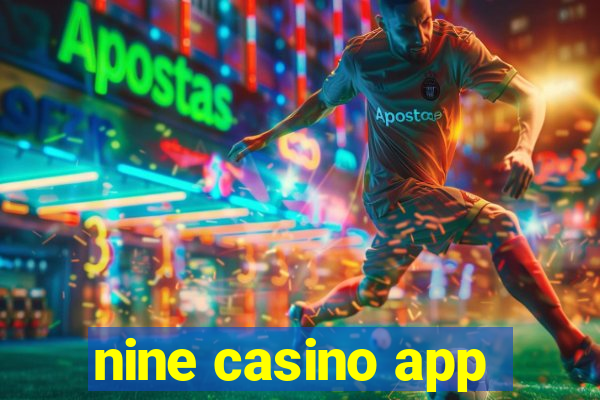 nine casino app