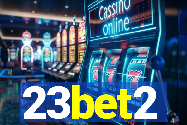 23bet2