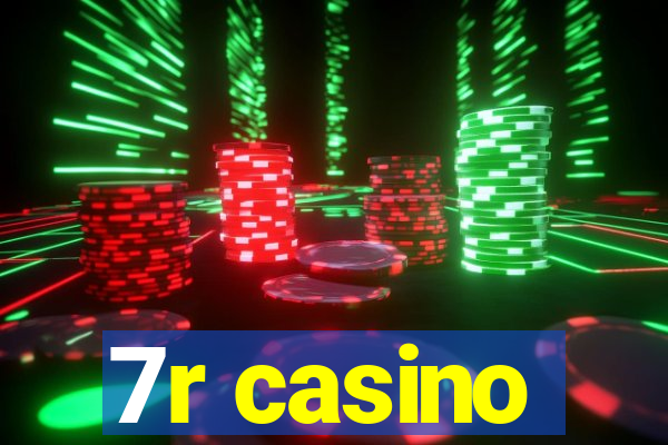 7r casino