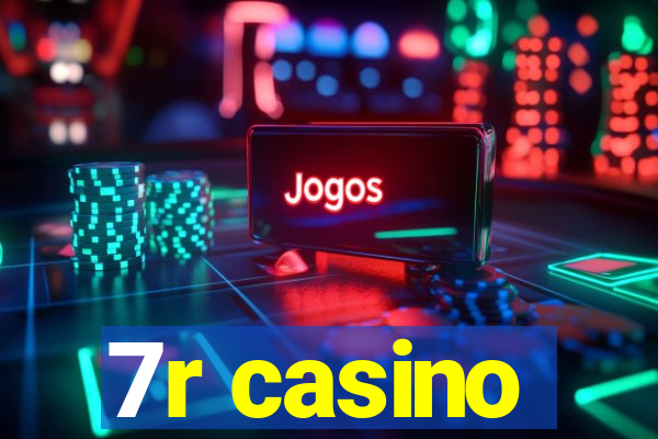 7r casino