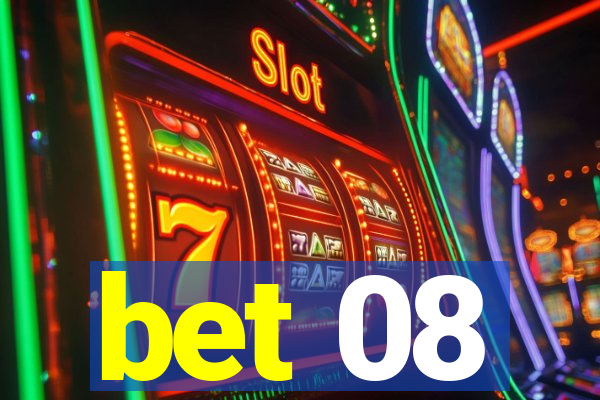 bet 08