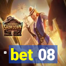 bet 08