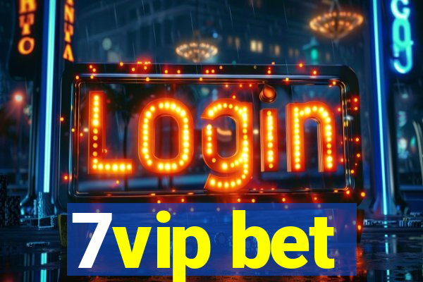 7vip bet