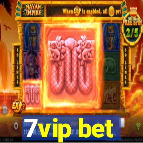 7vip bet