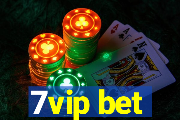 7vip bet