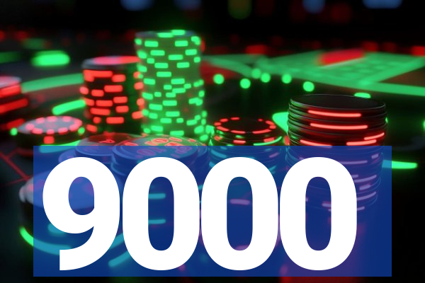 9000