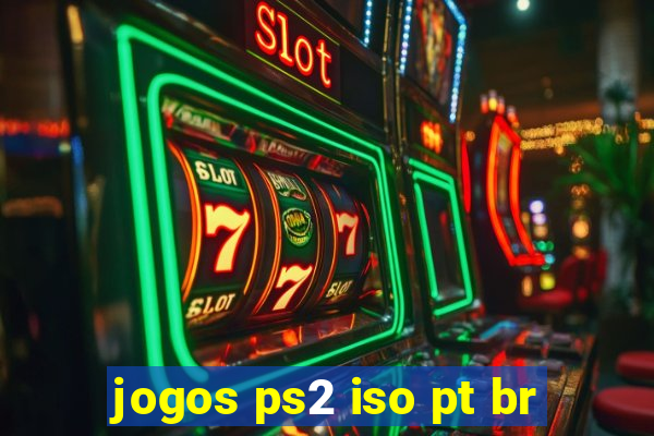 jogos ps2 iso pt br