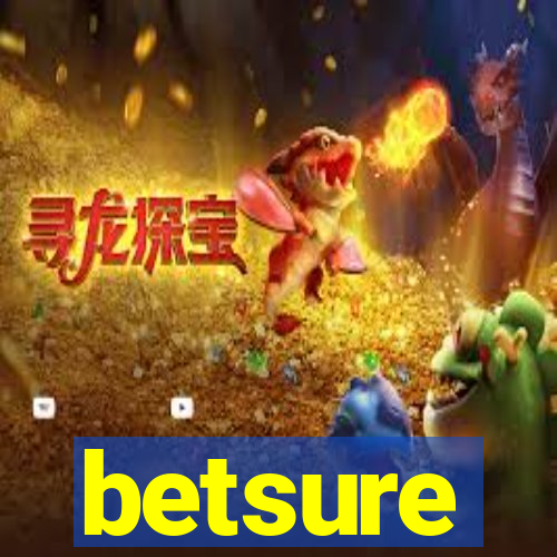 betsure