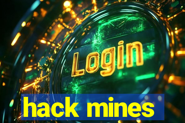 hack mines