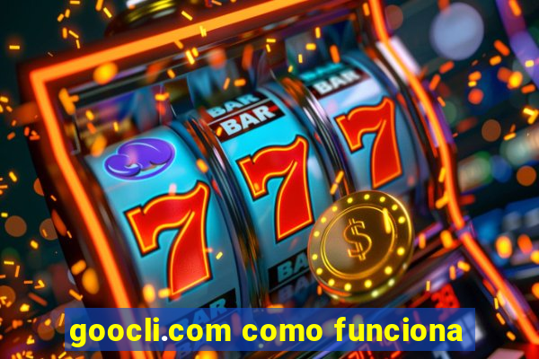 goocli.com como funciona