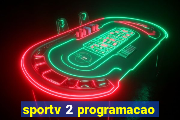 sportv 2 programacao