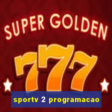 sportv 2 programacao