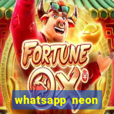 whatsapp neon consiga mais