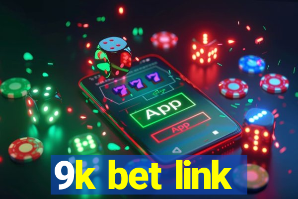 9k bet link