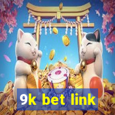 9k bet link