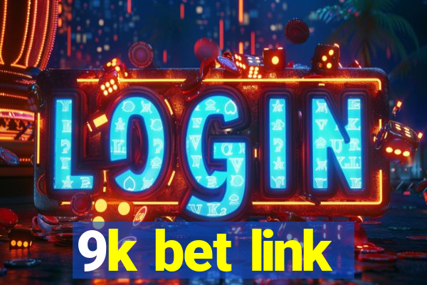 9k bet link