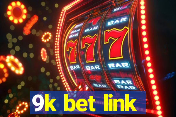 9k bet link