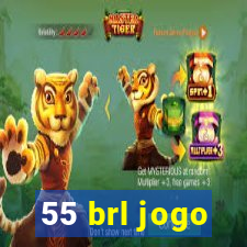 55 brl jogo