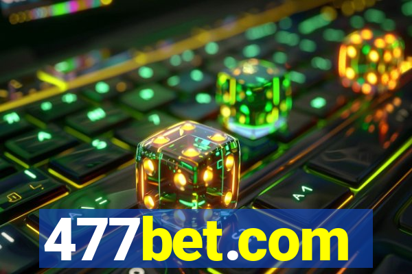 477bet.com