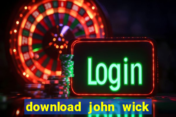 download john wick de volta ao jogo