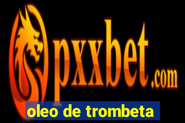 oleo de trombeta