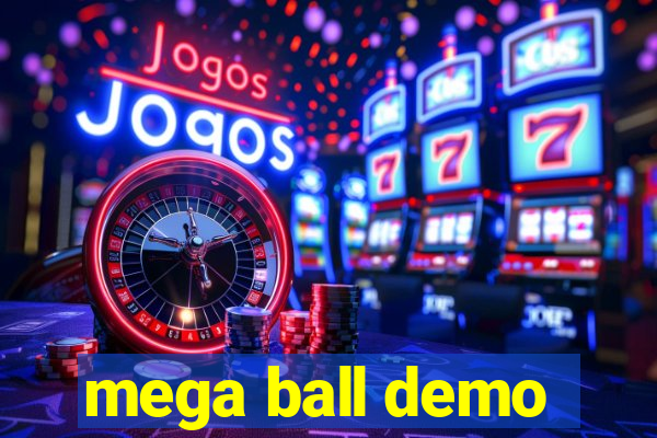 mega ball demo