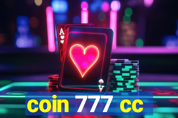 coin 777 cc