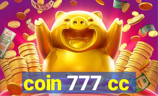 coin 777 cc