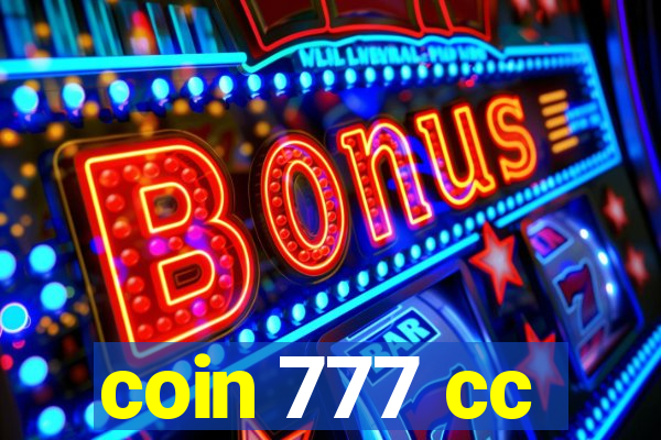 coin 777 cc