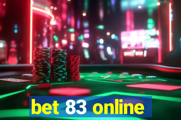 bet 83 online