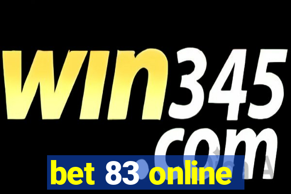 bet 83 online