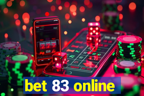 bet 83 online