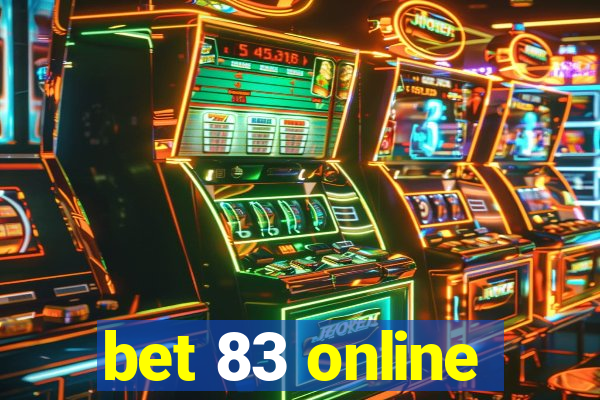 bet 83 online