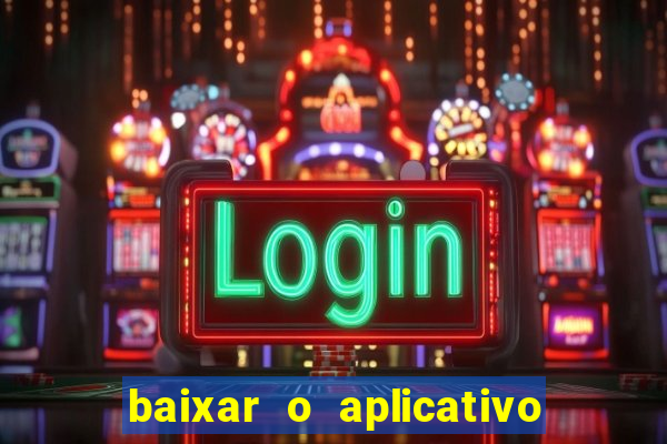 baixar o aplicativo da major sport