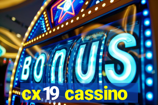 cx19 cassino