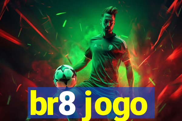 br8 jogo