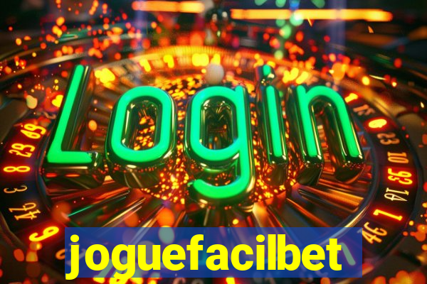 joguefacilbet