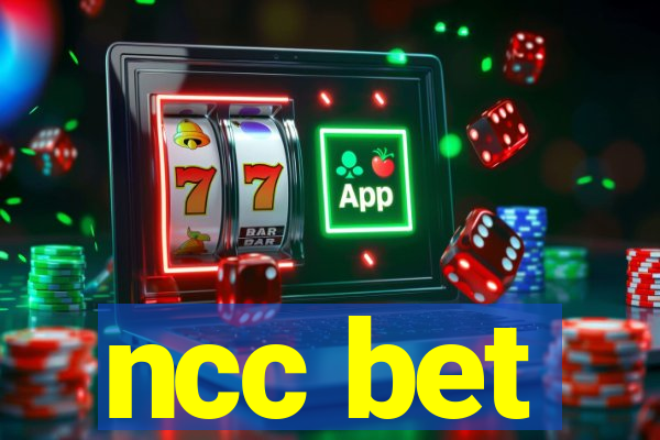 ncc bet