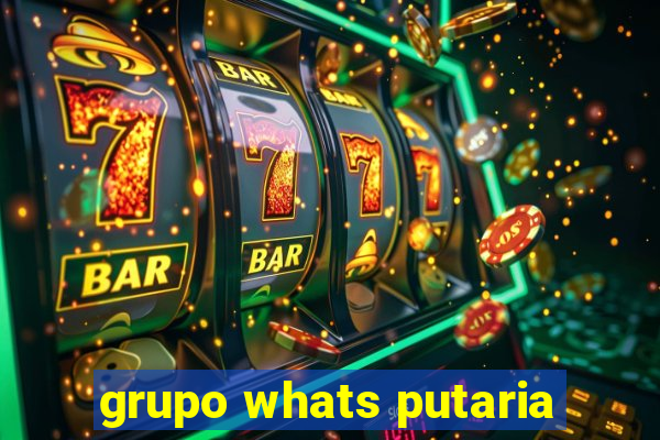 grupo whats putaria