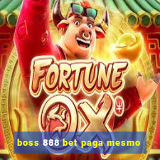 boss 888 bet paga mesmo