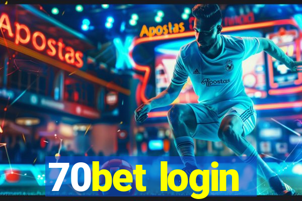 70bet login