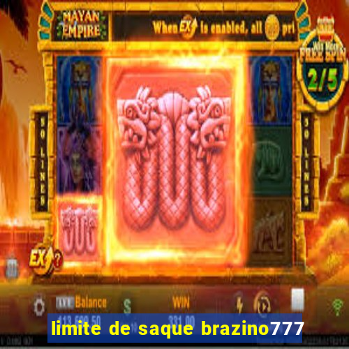 limite de saque brazino777