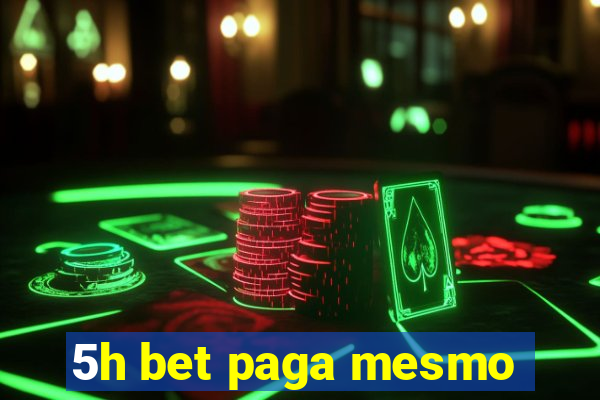 5h bet paga mesmo