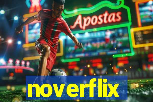 noverflix