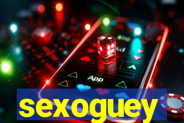 sexoguey