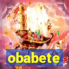 obabete